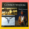 "Cowboy Wisdom: What the World Can Learn from the Wit and Wisdom of the West" by David Stevenson