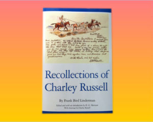 “Recollections of Charley Russell” by... 