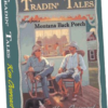"Tradin' Tales, Stories from a Montana Back Porch" by Ken Overcast